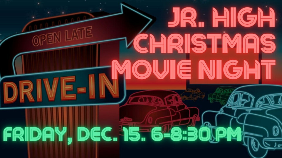 Jr. High Christmas Drive-In Movie Night