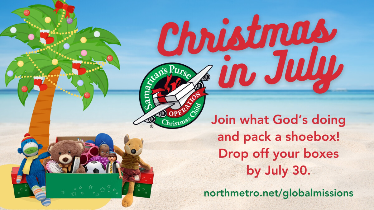 Operation Christmas Child Christmas in July