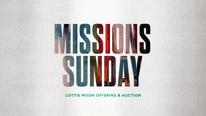 Lottie Moon Mission Sunday