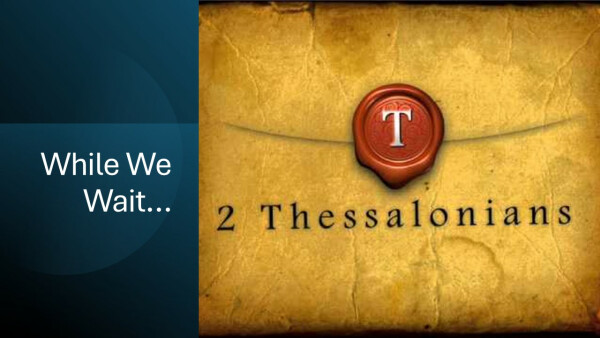 Series: 2 Thessalonians