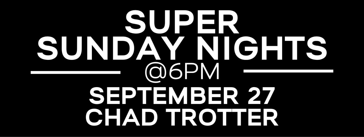 Super Sunday Night in September Chad Trotter
