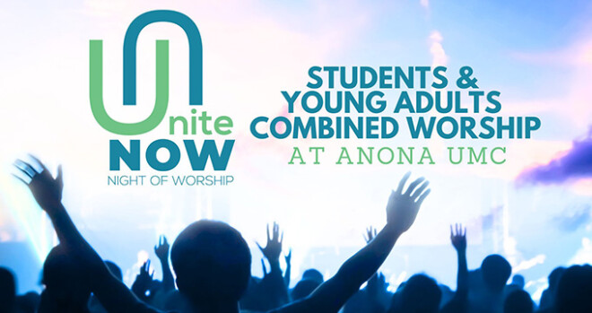 Unite NOW (Night of Worship) - Students & Young Adults