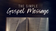 The Simple Gospel Message