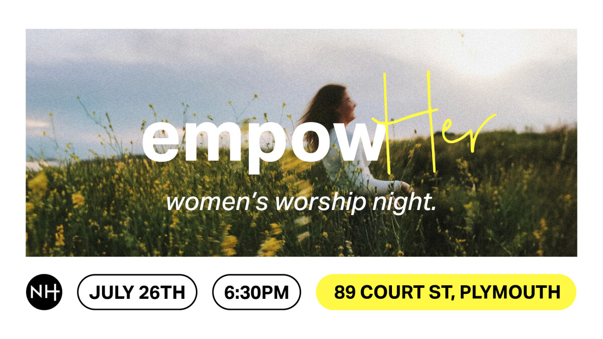 EmpowHer - Women's Worship Night