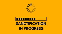 Sanctification in Progress