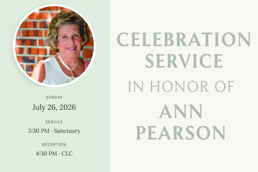 A Service of Worship and Thanksgiving Honoring Dr. Ann Pearson's Retirement