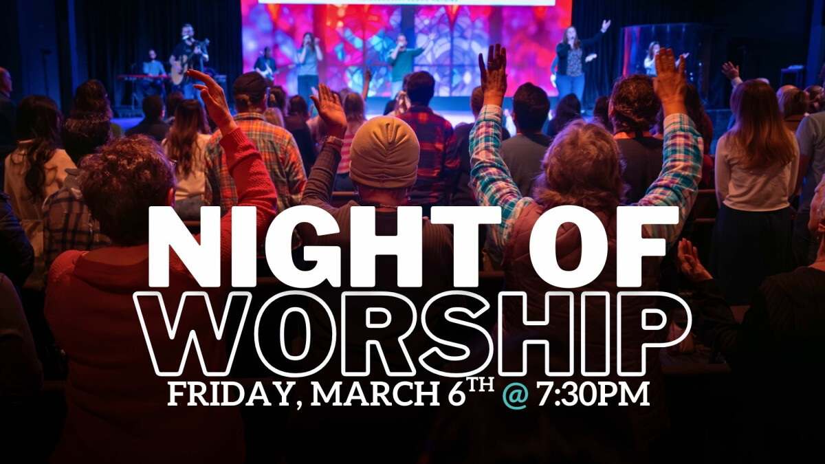 NIGHT OF WORSHIP