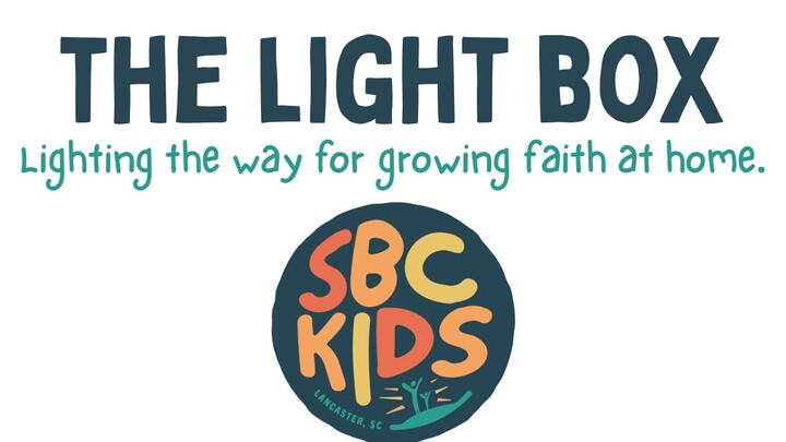 The Light Box - Children's Ministry | Second Baptist Church Lancaster