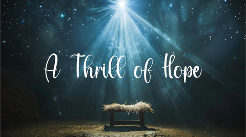 A Thrill of Hope