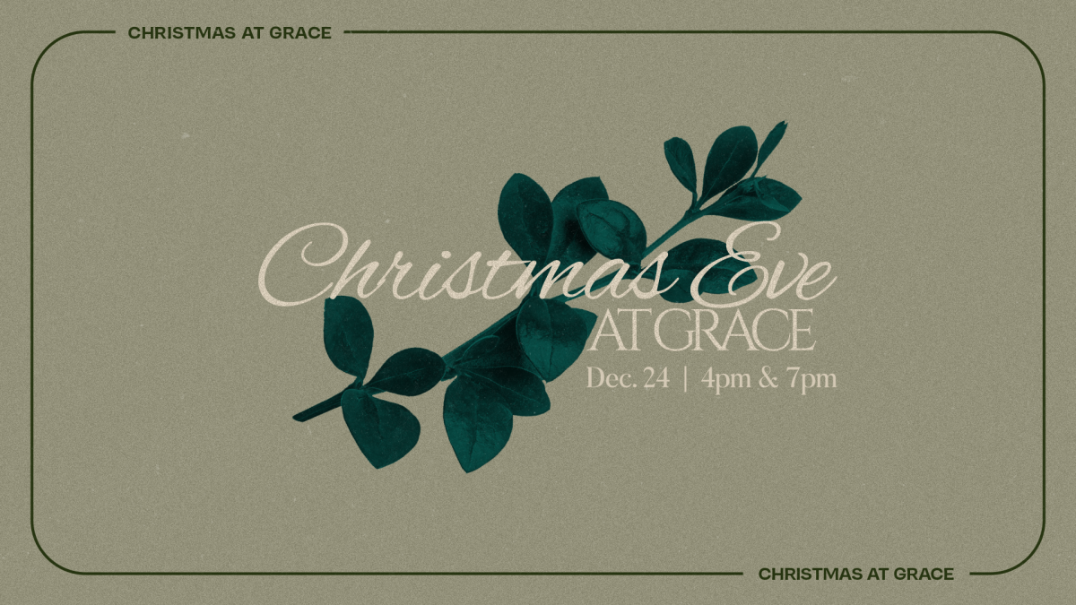 Christmas Eve Service at 4pm and 7pm