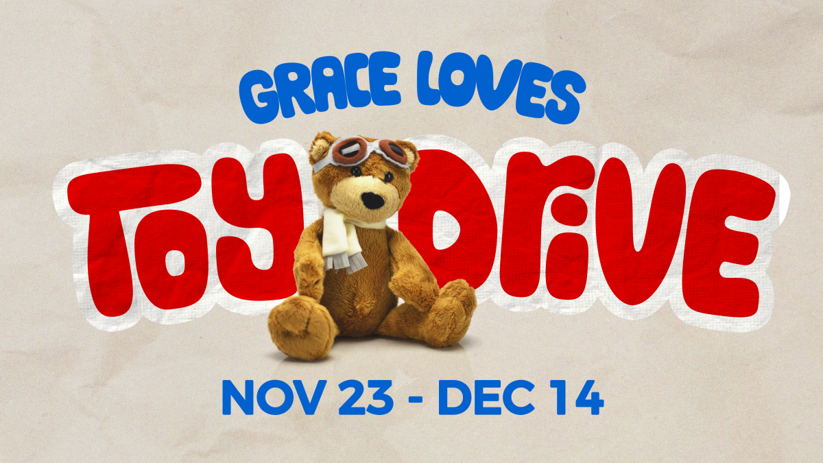 Grace Loves 2025 Toy Drive