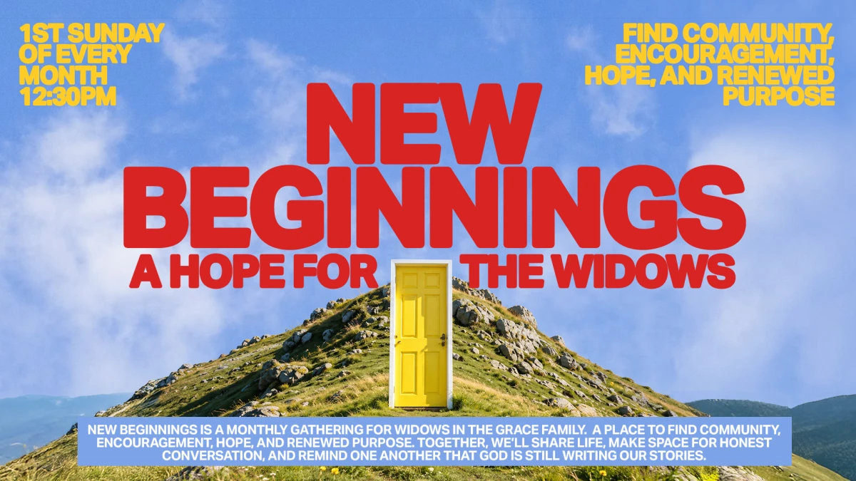 New Beginnings - A Gathering of Hope and Redemption for Grace Widows