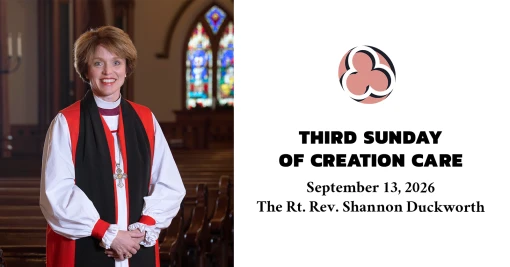 Third Sunday of Creation Care, 2026 – 10:30am