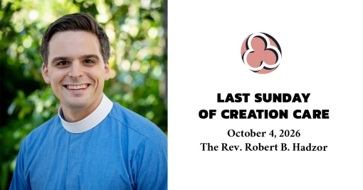 Last Sunday of Creation Care, 2026 – 10:30am