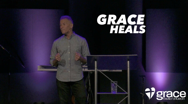 Faith in Jesus - Grace Heals