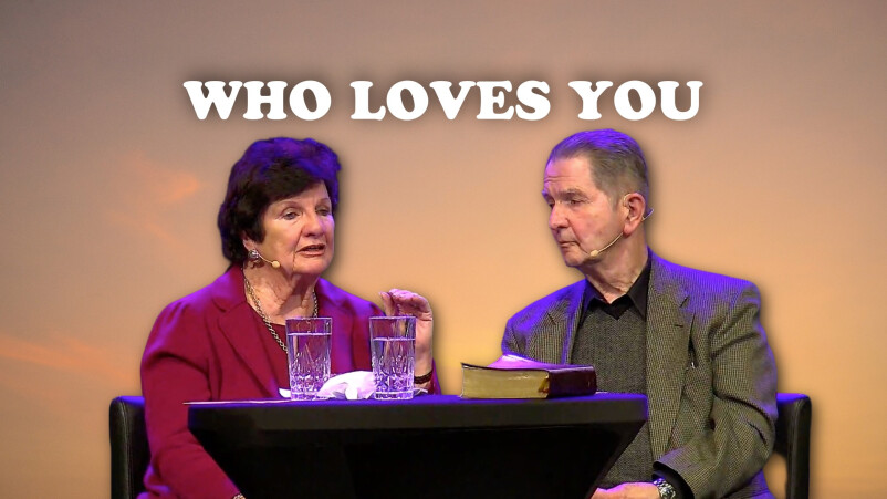 What Prayer Is: Who Loves You?
