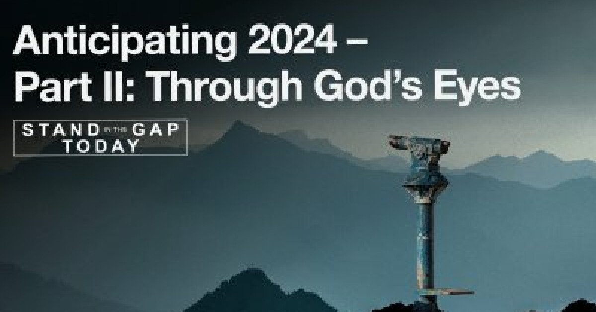 Anticipating 2024 Through God S Eyes Sermons Search The Scriptures   Gap016image 