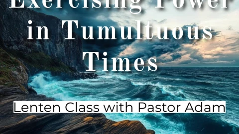Exercising Power in Tumultuous Time