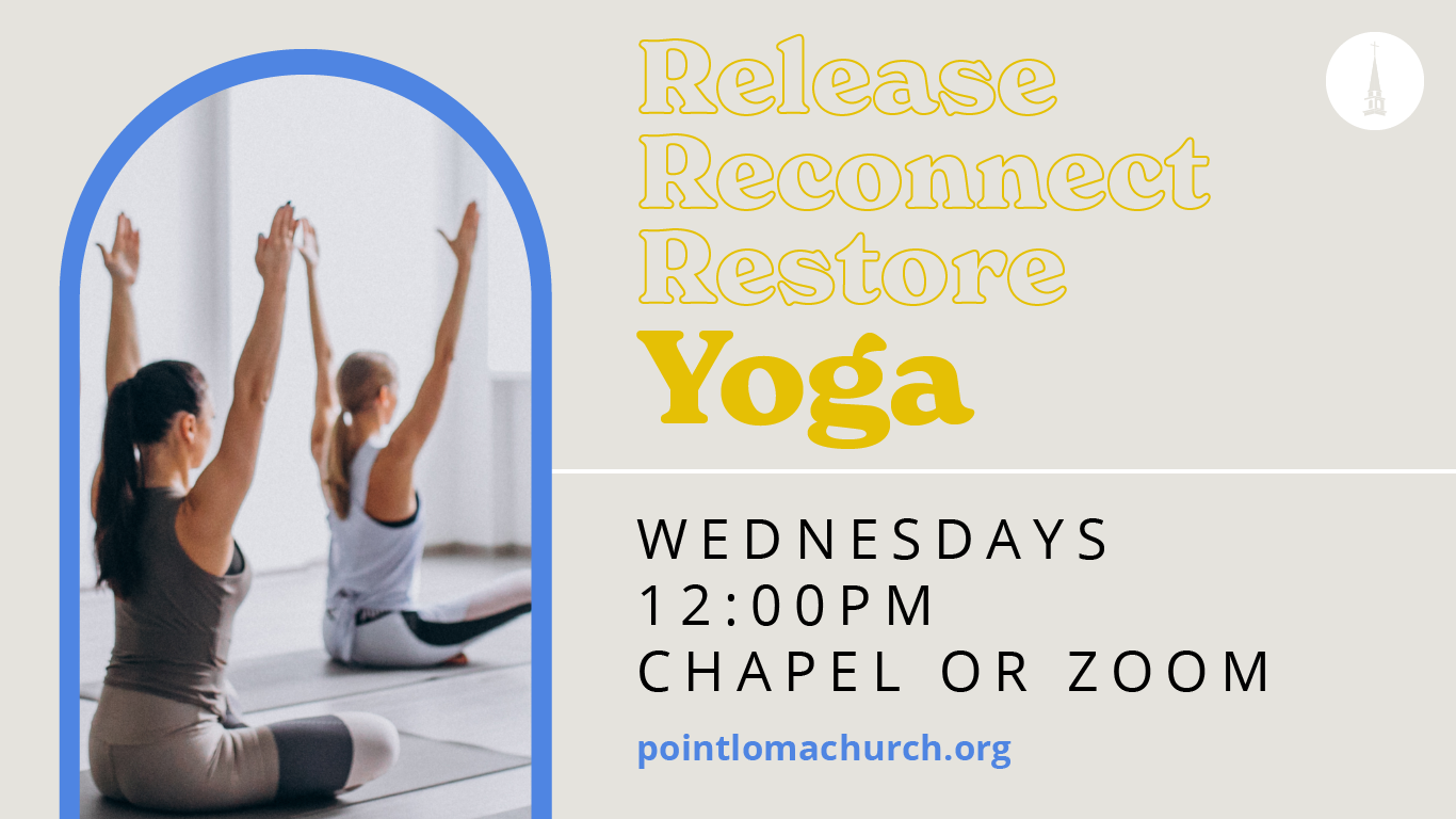 Release Reconnect Restore Yoga  Point Loma Community Presbyterian