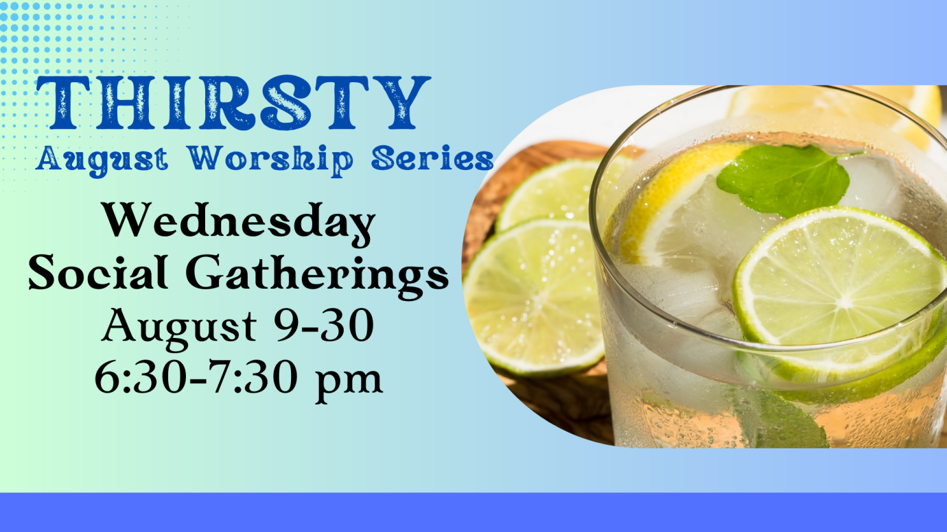 Thirsty - Wednesday Social Gatherings