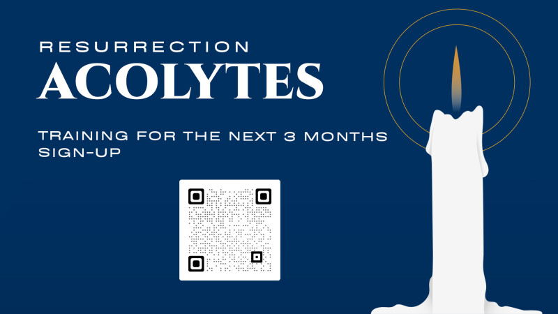 Resurrection Acolytes Training