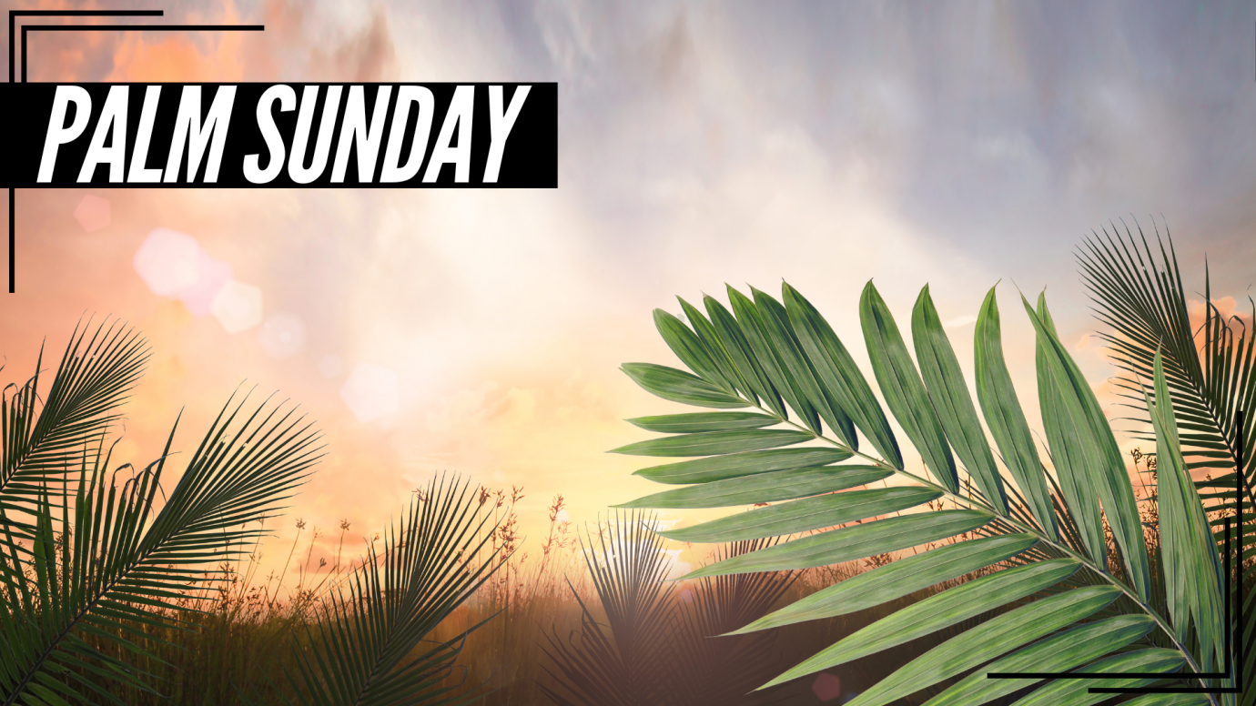 Palm Sunday