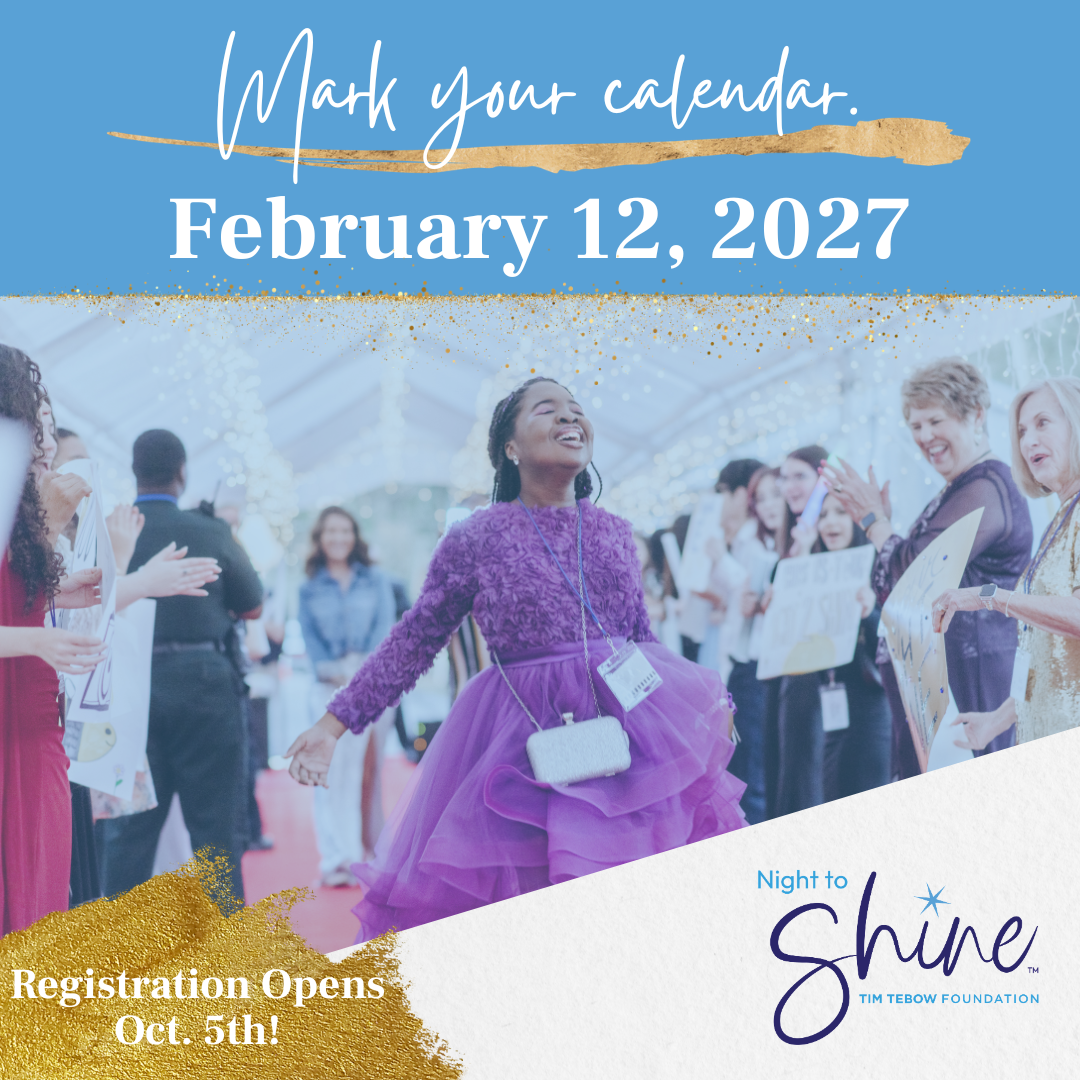 Save the Date - Night to Shine 2027!