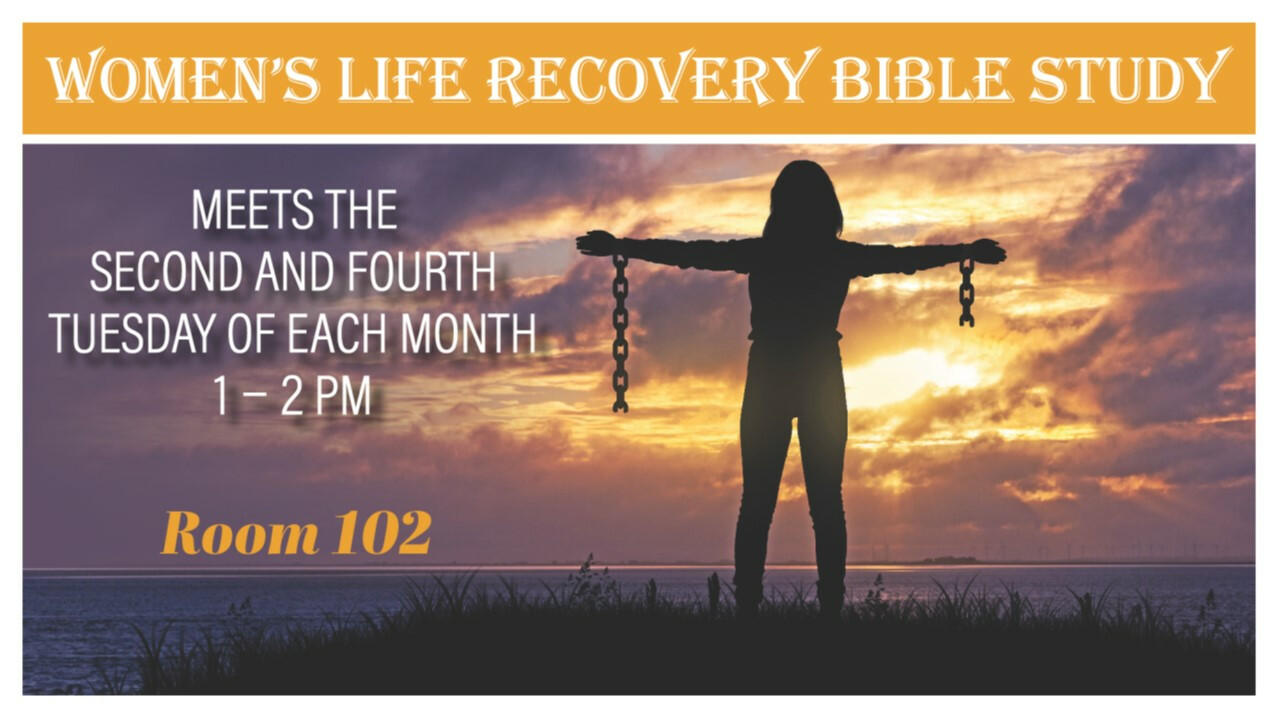 1 PM Women's Life Recovery Bible Study