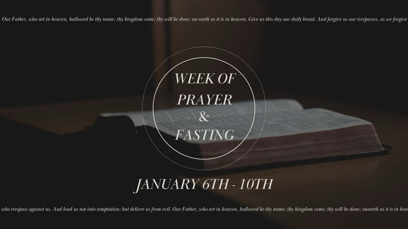 Week of Prayer & Fasting