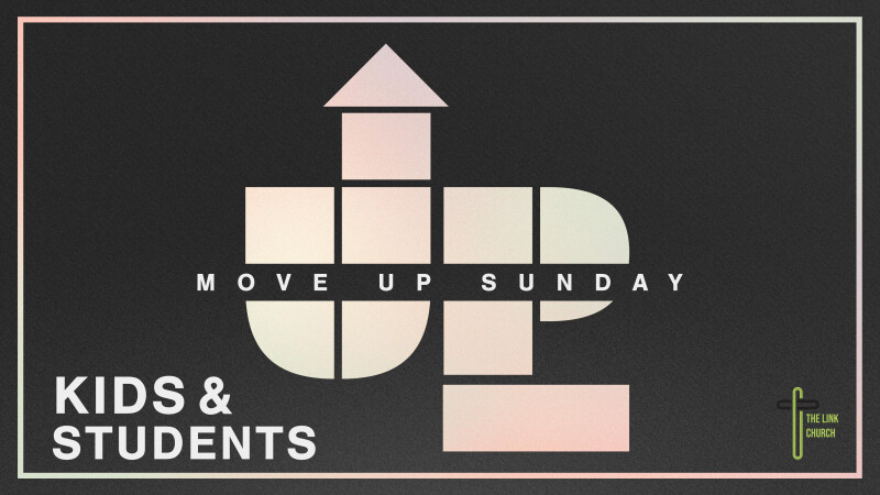 Move Up Sunday