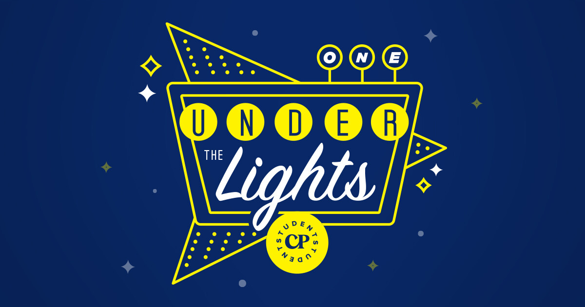 The biggest CP Student event is back, and it’s bigger and better than ever! This year, One Event presents “Under the Lights.”
One of the most exciting things in life is an extravagant night in the big city. You get all dressed...