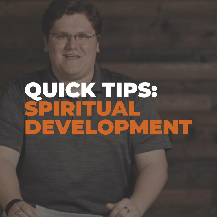 Quick Tips: Spiritual Development