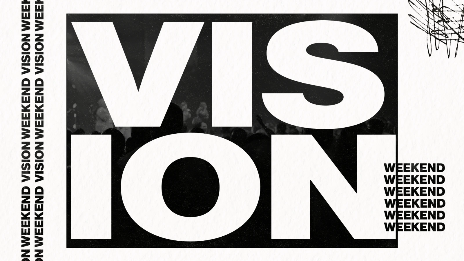 Vision Weekends