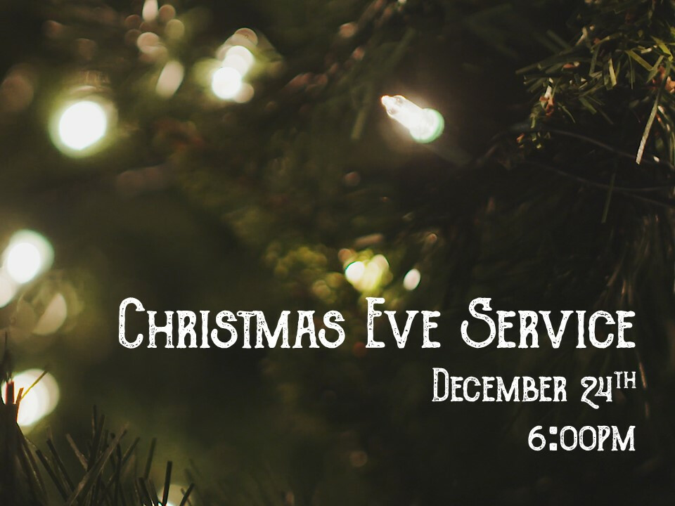 Christmas Eve Service 2024