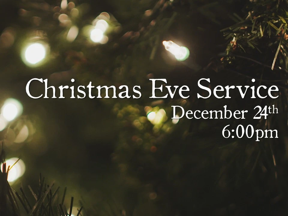 Christmas Eve Service 2026