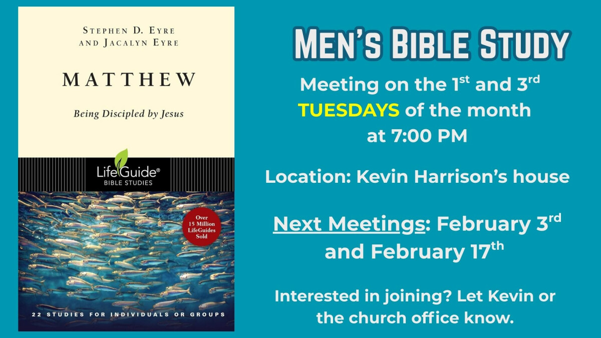 7:00 PM - Men's Bible Study @ Kevin Harrison's
