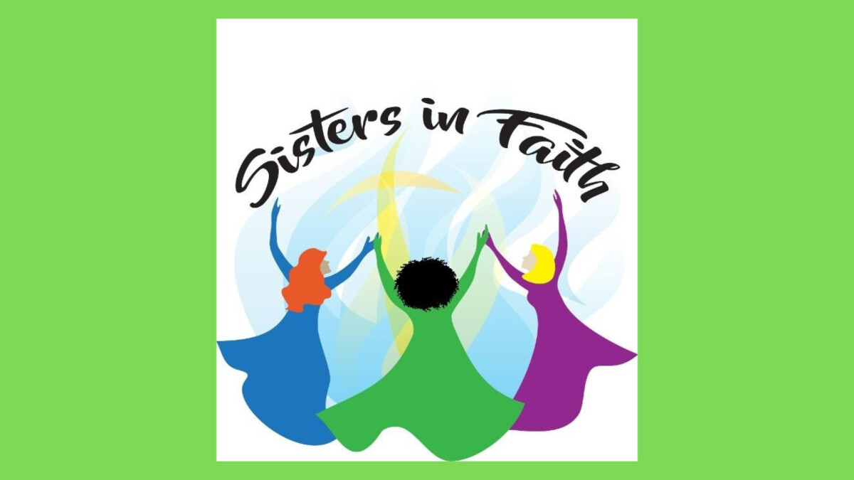 1:00 PM - Sisters in Faith 