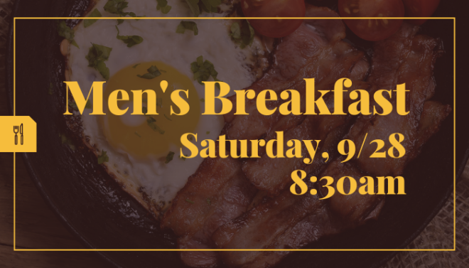 8:30am Men's Breakfast