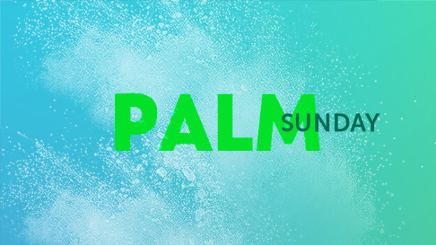 Palm Sunday Contemporary Worship 9:00 a.m.