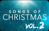 Songs of Christmas (Vol. 2)