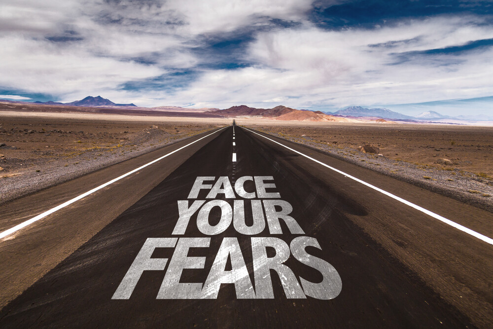 how to face your fears