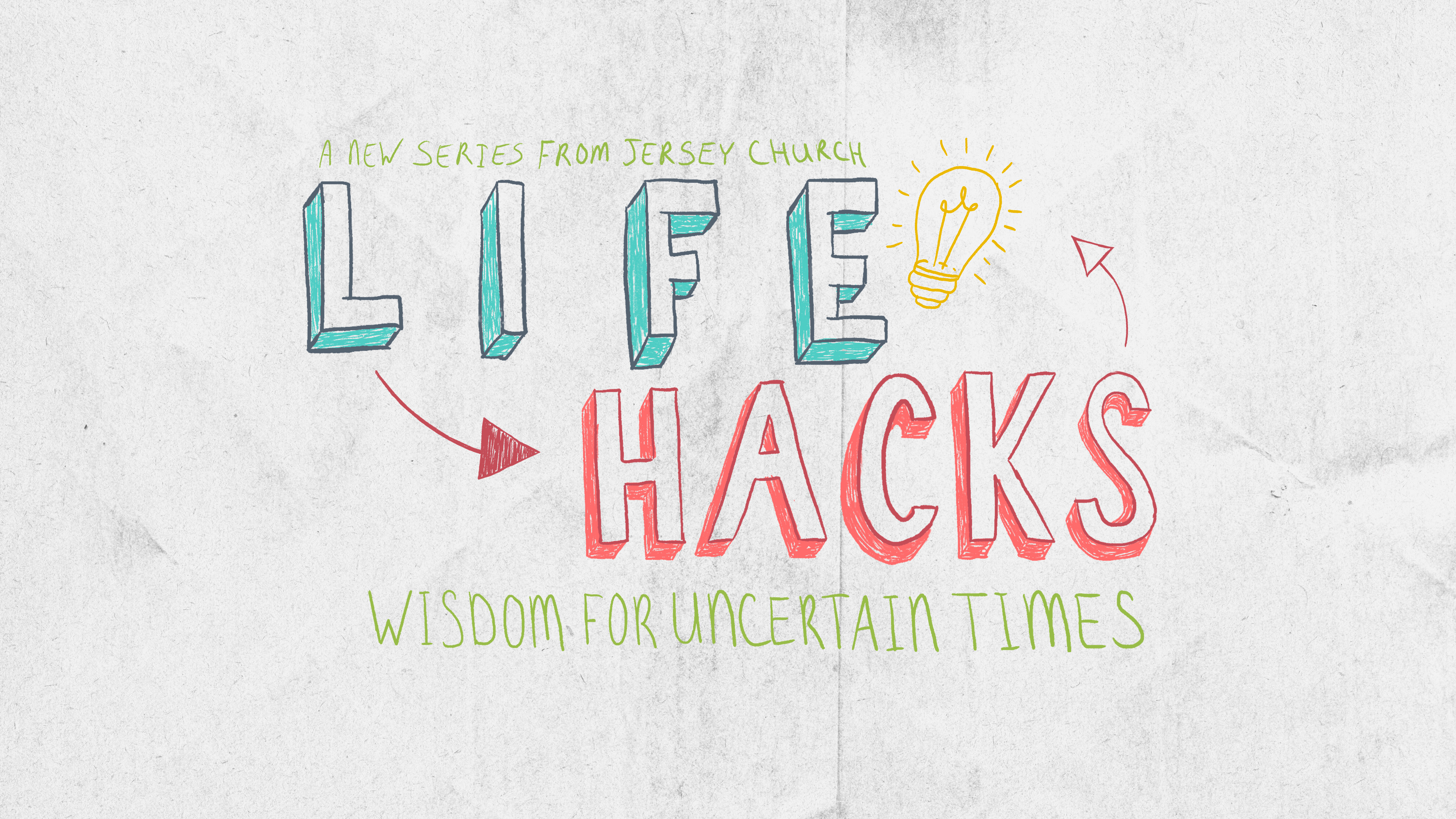 Life Hacks - Our Fall Series and Study