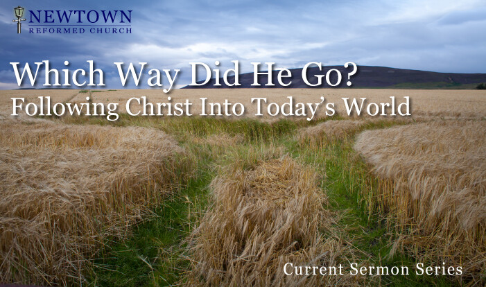 Which Way Did He Go? Following Christ into today