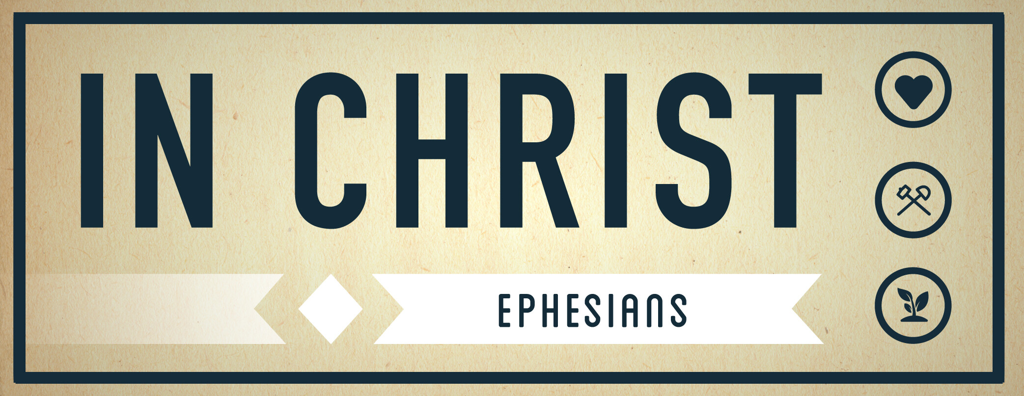 Sermon Series - In Christ