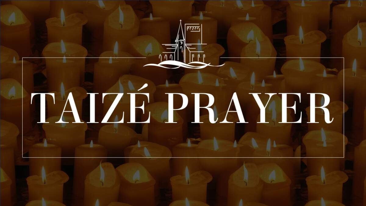 Advent Taize Prayer Service