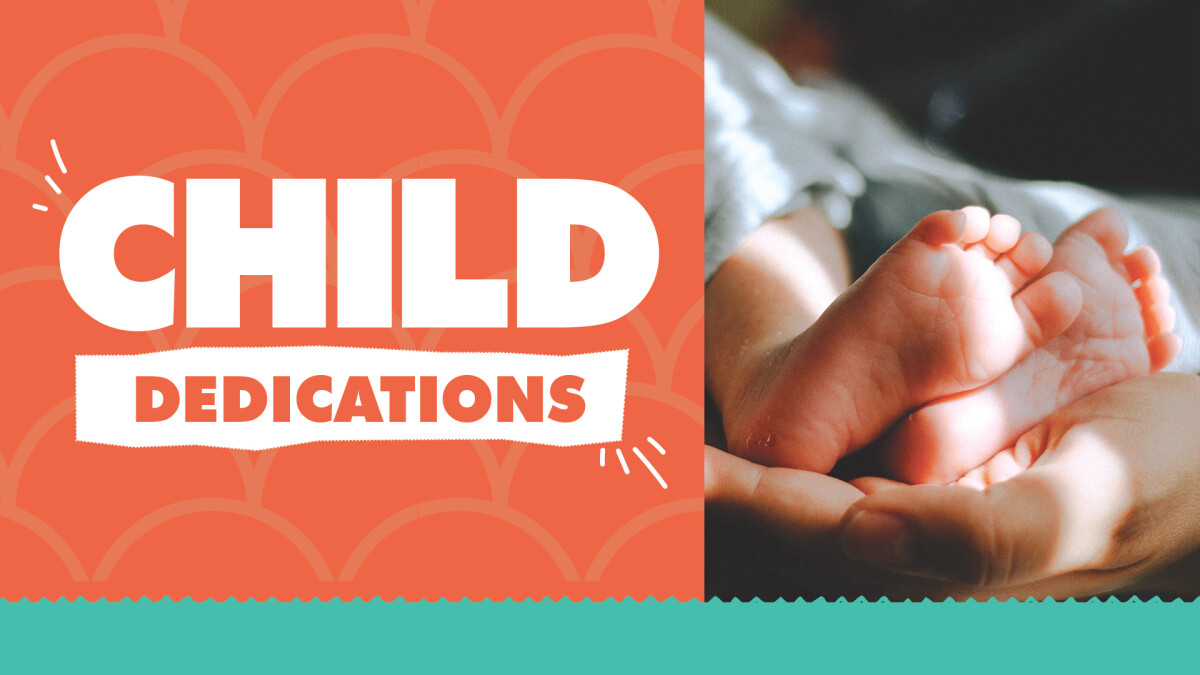 Child Dedications