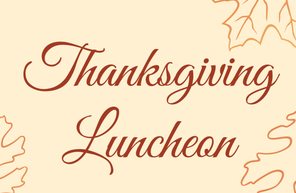 Widows and Senior Single Ladies' Thanksgiving Luncheon