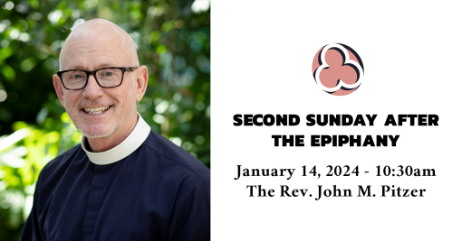 Second Sunday after the Epiphany, 2024 - 10:30am