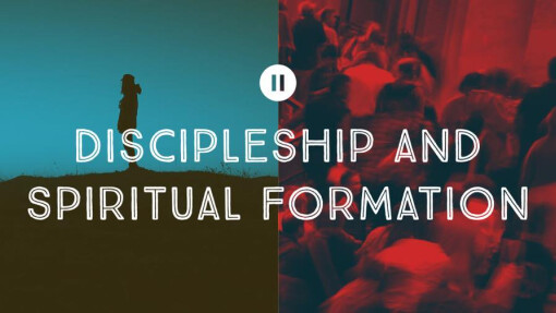 Adult Discipleship & Spiritual Formation