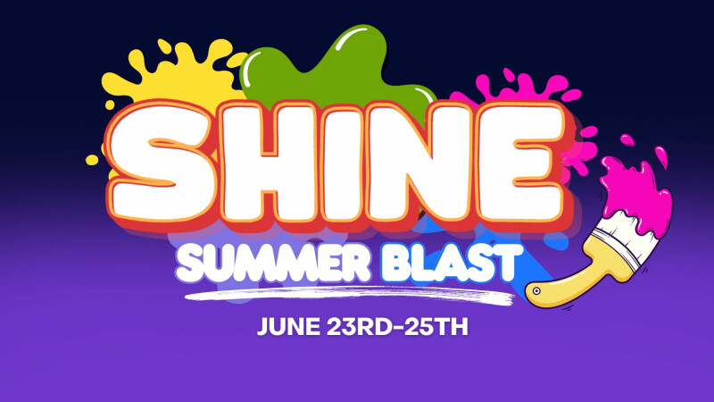 SHINE | Summer Blast